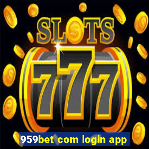 959bet com login app